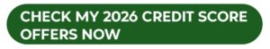 check my 2026 credit score offers now
